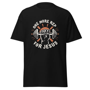 One More Rep For Jesus Unisex Gym T-Shirt for Gym Shirts for Christians who workout funny Gym shirt with Jesus weight lifting TShirt for gym