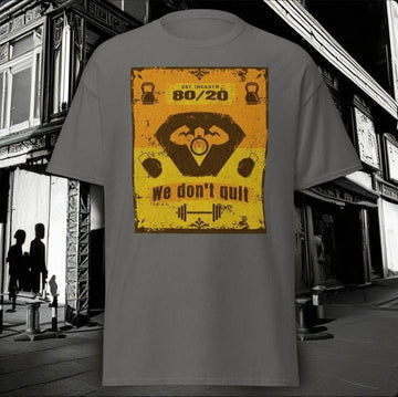 80|20 Rule Unisex Gym T-Shirt for exercise T-Shirt for Weight Lifting no quitting shirt for gym motivational workout top for endurance sport