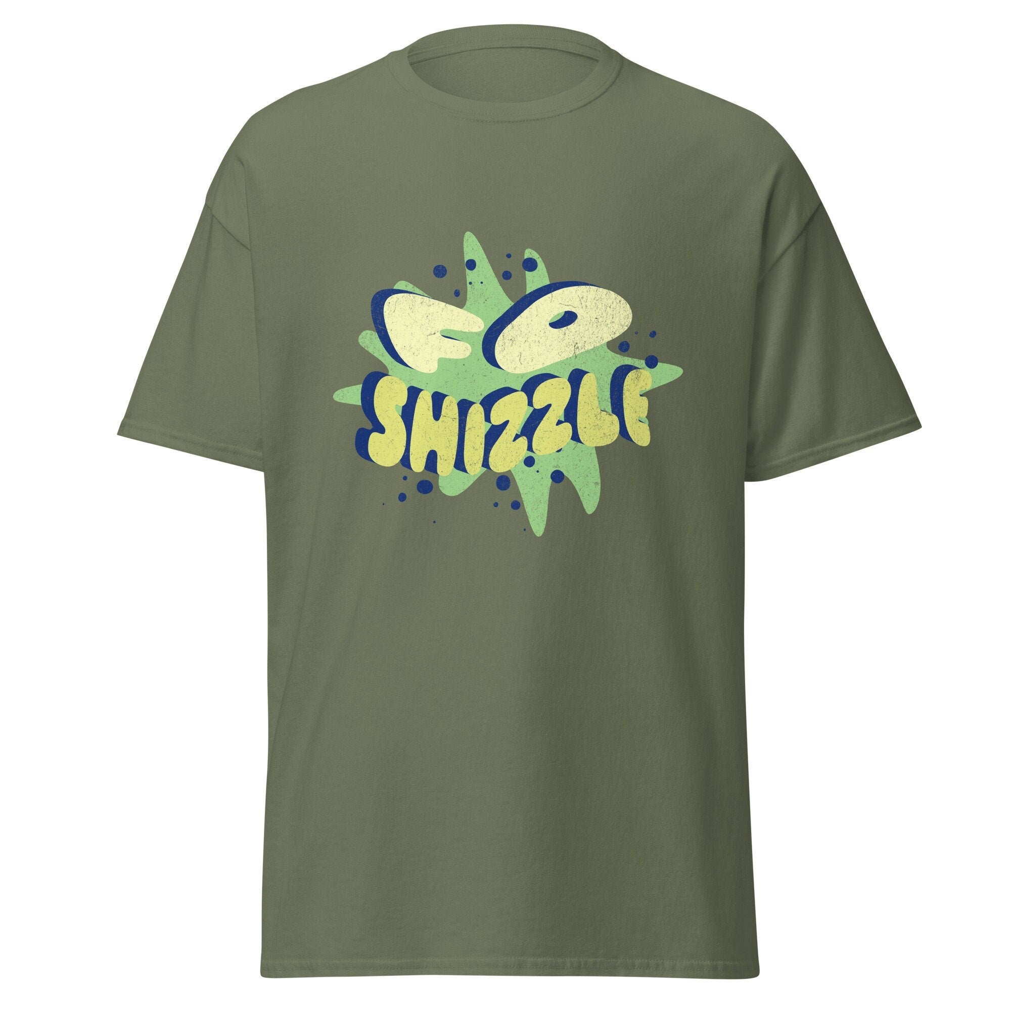 Fo Shizzle T-Shirt with Funny Saying Shirt with Sarcastic Quote Shirt with humorous phrase Shirt for Christmas Gift for birthday laid back