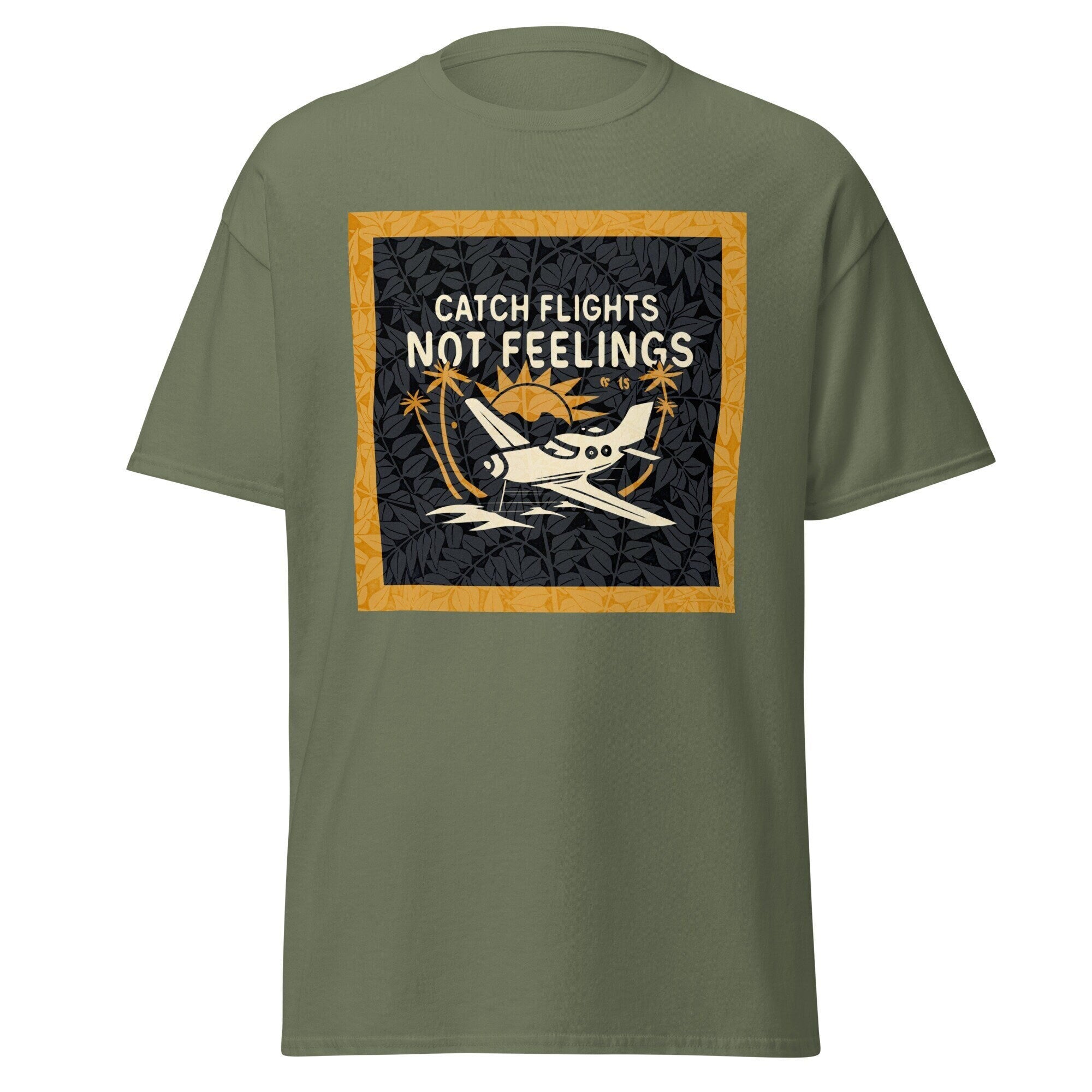 Catch Flights Not Feelings Shirt for Travel Enthusiast Tee Wanderlust T-Shirt for family holiday top for Vacation shirt Travel Shirt